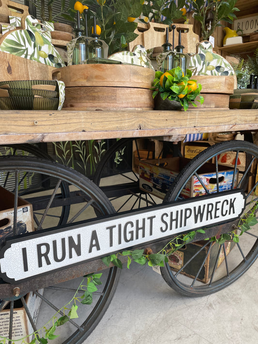Antiqued Wooden "Shipwreck" Sign