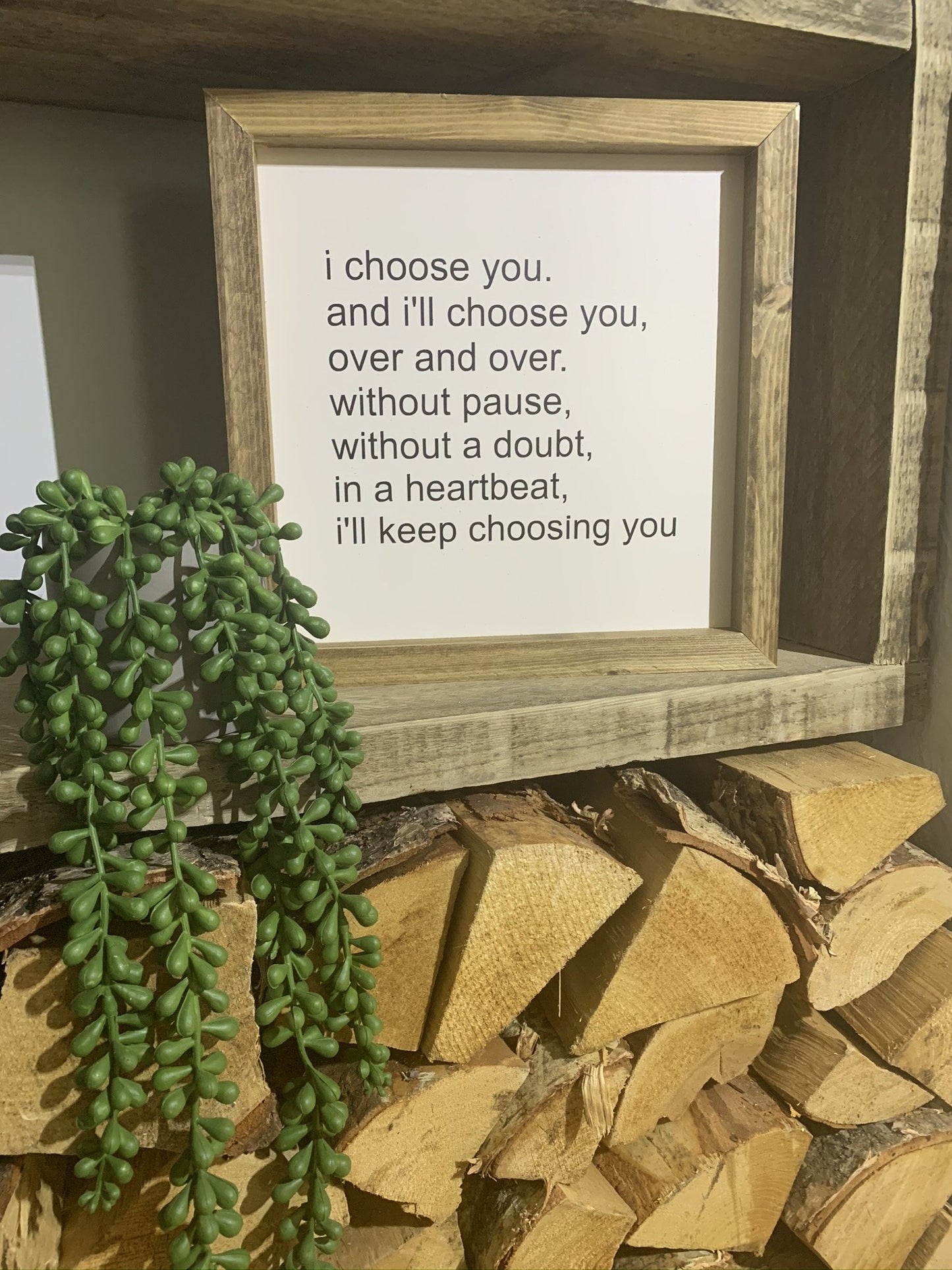 I Choose You Framed Sign